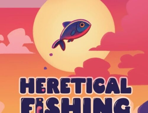 Heretical Fishing
