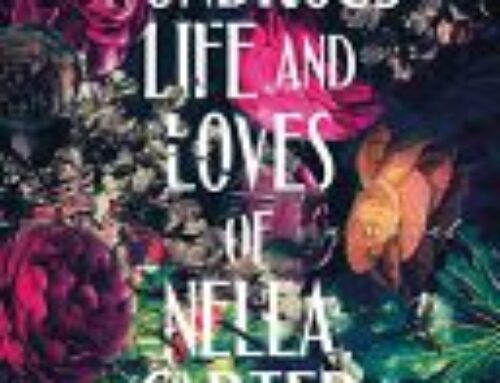 THE WONDROUS LIFE AND LOVES OF NELLA CARTER